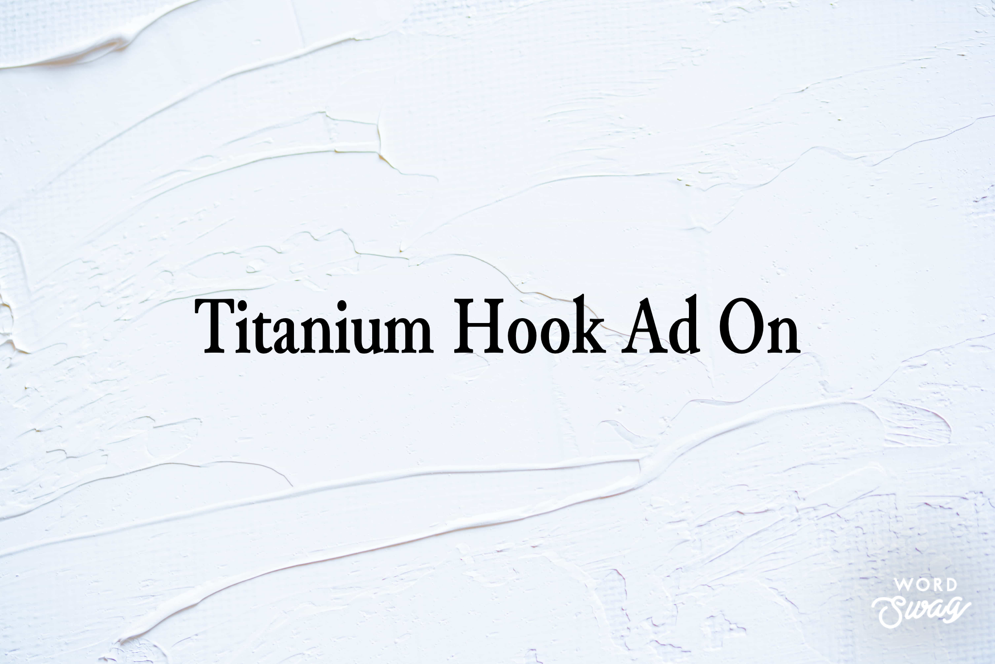 Titanium Hook Add on