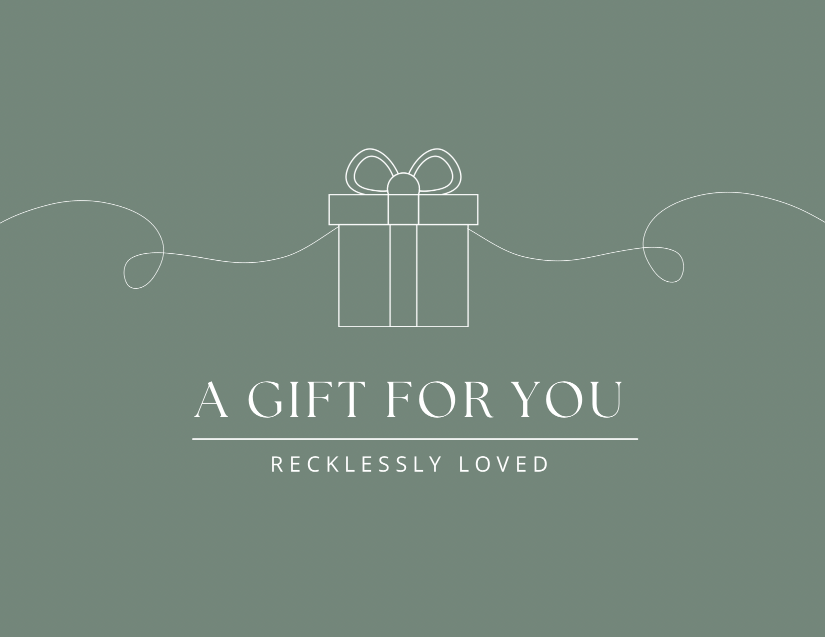 Recklessly Loved Gift Certificate